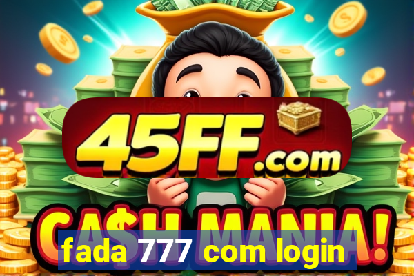 fada 777 com login